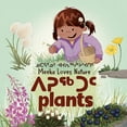 thumbnail image 1 of Arvaaq Junior Meeka Loves Nature: Plants: Bilingual Inuktitut and English Edition, (Hardcover), 1 of 1