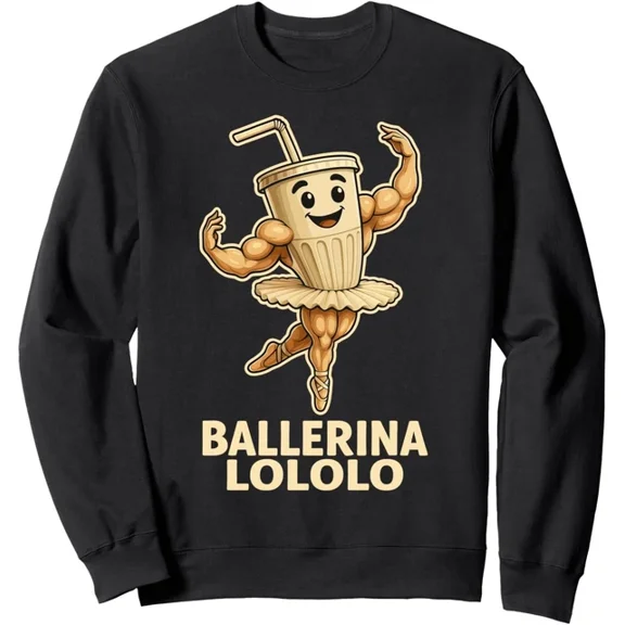 Arvy Ballerina LoLoLo Brainrot Italian Brain Rot Unisex Crewneck Sweatshirt