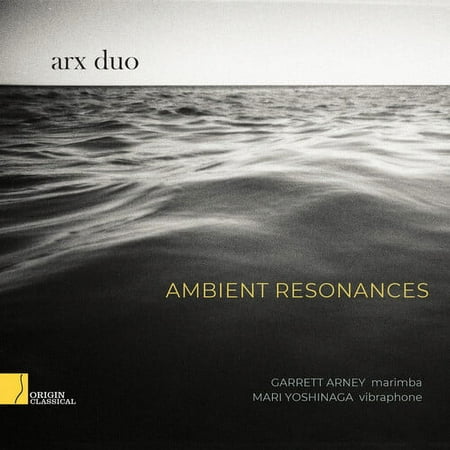 Arx Duo - Ambient Resonances - Music & Performance - CD