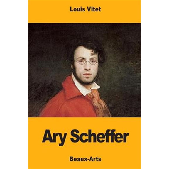 Ary Scheffer (Paperback)