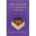 thumbnail image 1 of Pre-Owned Arya Winters and the Tiramisu of Death (Paperback) 1951709470 9781951709471, 1 of 1