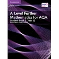 thumbnail image 1 of As/A Level Further Mathematics Aqa A Level Further Mathematics for Aqa Student Book 2 (Year 2), (Paperback), 1 of 1