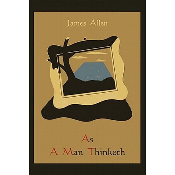 As A Man Thinketh