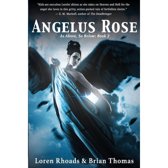 As Above, So Below: Angelus Rose: As Above, So Below: Book 2 (Paperback)