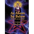 thumbnail image 1 of As Above, So Below My Life as an Adept, (Paperback), 1 of 1