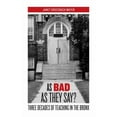 thumbnail image 1 of As Bad as They Say?: Three Decades of Teaching in the Bronx, (Hardcover), 1 of 1