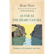 As Far As the Heart Can See, Paperback
