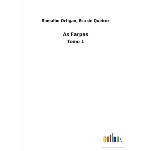 As Farpas : Tomo 1 (Paperback)