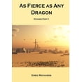 thumbnail image 1 of As Fierce as Any Dragon, (Paperback), 1 of 1