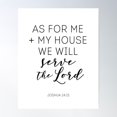 thumbnail image 1 of As For Me And My House Joshua 24:15 Poster Wall Art, Modern Wall Decor For Living Room Bedroom, 12x18 UNFRAMED, 1 of 3