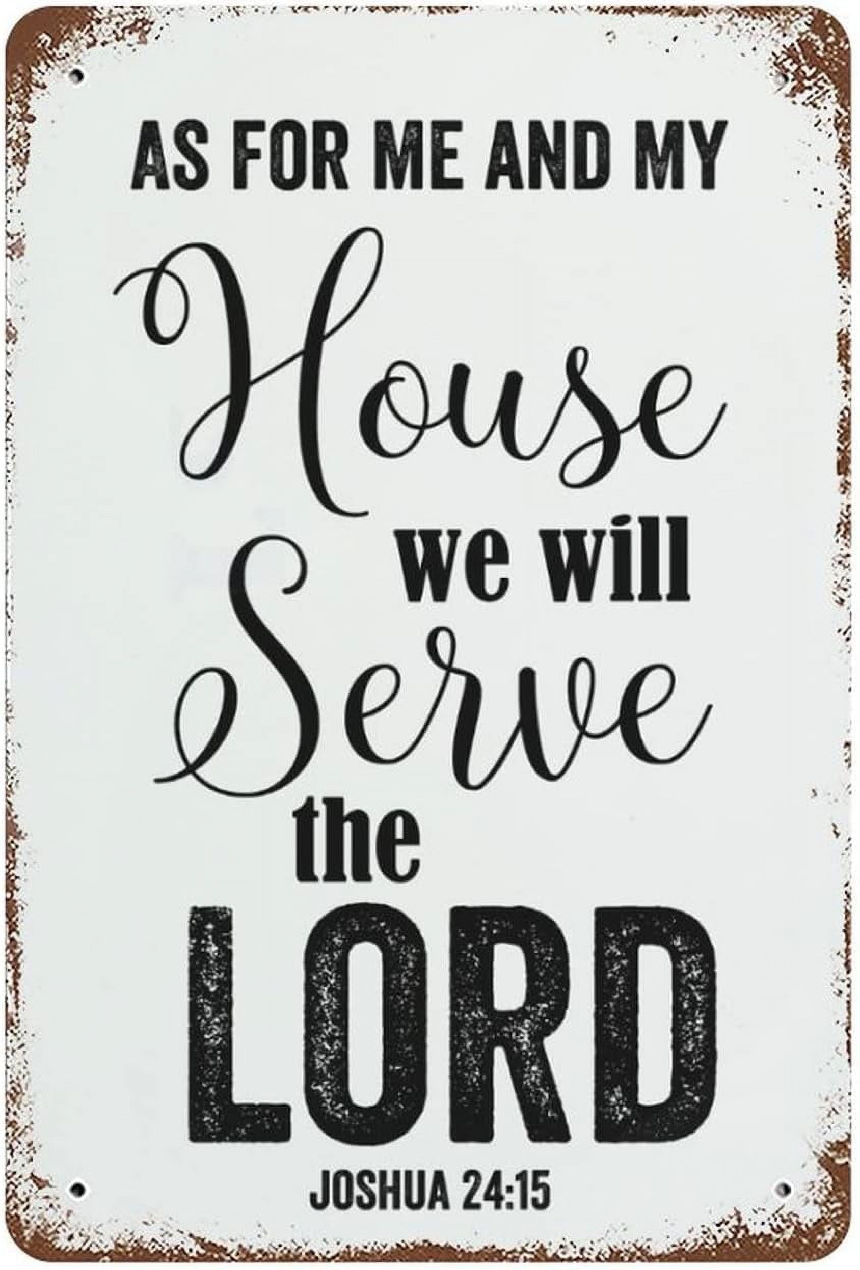 As For Me And My House We Will Serve The Lord Joshua 24 15 01 Metal Tin ...