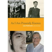 As I Am Presently Known (Hardcover)