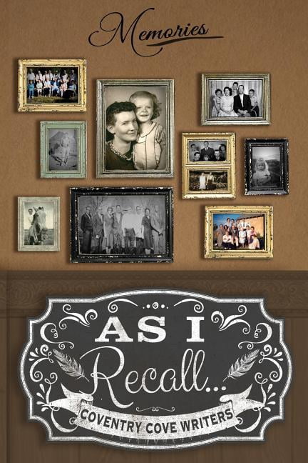As I Recall...: Tales from the Cove (Paperback)