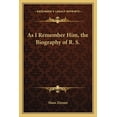 thumbnail image 1 of As I Remember Him, the Biography of R. S. (Paperback), 1 of 1