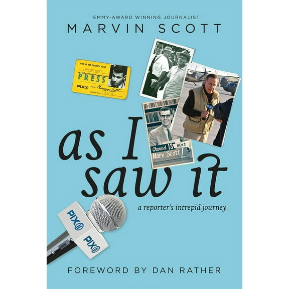 As I Saw It : A Reporter's intrepid journey (Hardcover)
