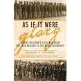 thumbnail image 1 of As If It Were Glory: Robert Beecham's Civil War from the Iron Brigade to the Black Regiments, (Hardcover), 1 of 1