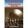 thumbnail image 1 of As If They Were Ours: The Story of Camp Tyson - America's Only Barrage Balloon Training Facility, (Paperback), 1 of 1
