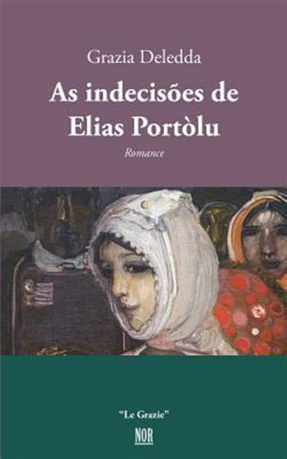 As Indecis?es de Elias Port?lu