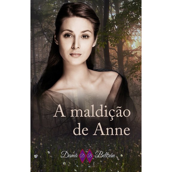 As Irms Moore: A maldio de Anne (Paperback)