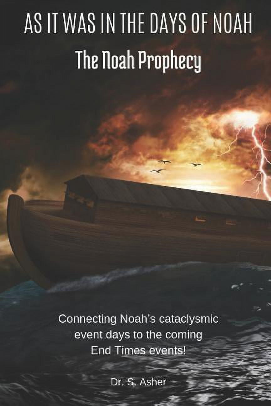 The days of noah prophecy
