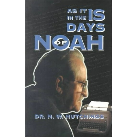 Pre-Owned As It is in the Days of Noah (Paperback) 157558025X 9781575580258