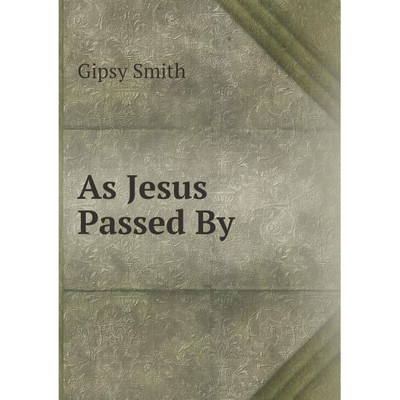 As Jesus Passed By (Paperback)