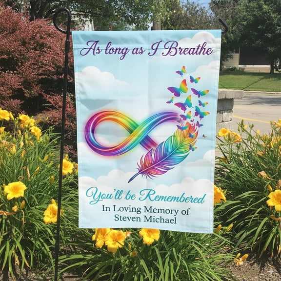 As Long As I Breathe Garden Flag Personalized Infinity Feather Memorial Sign Custom Rememb