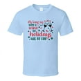 thumbnail image 1 of As Long As There Is Wine The Holidays Will Be Fine Tee Fun Christmas Tshirt Holiday T Shirt, 1 of 1