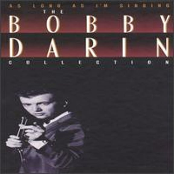 Pre-Owned As Long as I'm Singing: The Bobby Darin Collection (CD 0081227220624) by