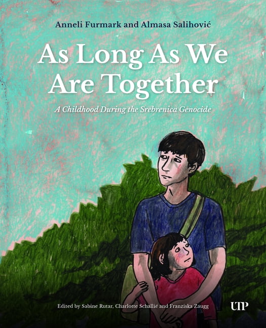 As Long as We Are Together: A Childhood During the Srebrenica Genocide, (Paperback)