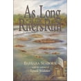 thumbnail image 1 of Pre-Owned As Long as the Rivers Run: Highlights from Columbia County's Past Paperback, 1 of 1