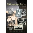 thumbnail image 1 of As Memories Fade As Memories Fade Volume 1, (Paperback), 1 of 1