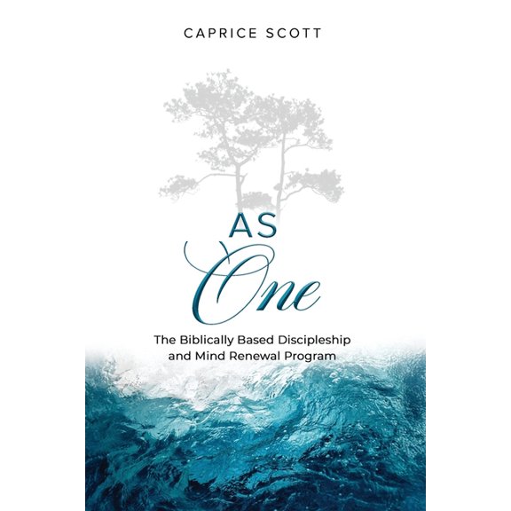As One: The Biblically Based Discipleship & Mind Renewal Program, (Paperback)