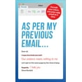 thumbnail image 1 of As Per My Previous Email ...: Decode Your Inbox, One Pass-Agg Message at a Time, (Paperback), 1 of 2