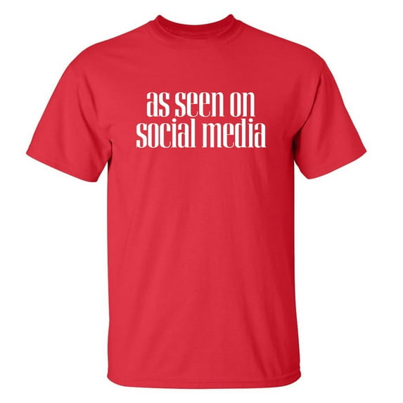 As Seen On Social Media Adult Short Sleeve T-shirt