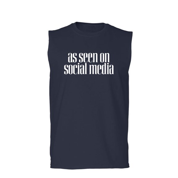 As Seen On Social Media Adult Sleeveless Tee