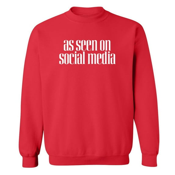 As Seen On Social Media Crewneck Sweatshirt