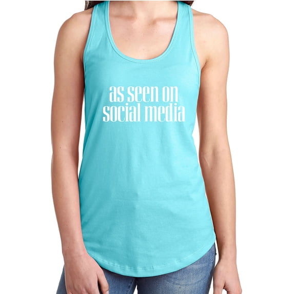 As Seen On Social Media Racerback Tank