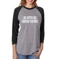 thumbnail image 1 of As Seen On Social Media Unisex 3/4 Sleeve Baseball Raglan Tee, 1 of 1
