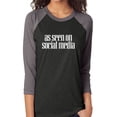 thumbnail image 1 of As Seen On Social Media Unisex 3/4 Sleeve Baseball Raglan Tee, 1 of 1