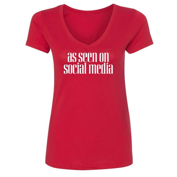 As Seen On Social Media Womens V-Neck Tee