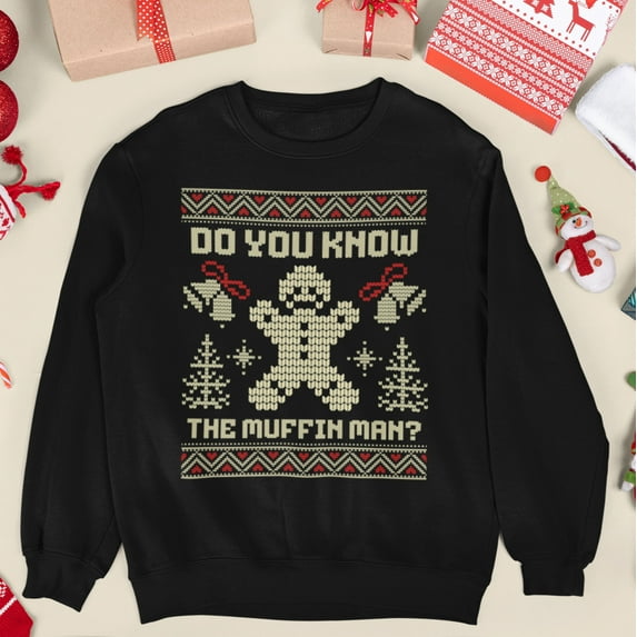 As Seen in Shrek Do You Know The Muffin Man Ugly Christmas Sweatshirt | Gingerbread Man | 3 Colors