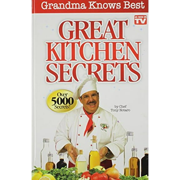 Pre-Owned Great Kitchen Secrets As Seen on TV Hardcover Chef Tony Notaro