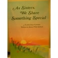 thumbnail image 1 of Pre-Owned As Sisters, We Share Something (Paperback) 0883962780 9780883962787, 1 of 1