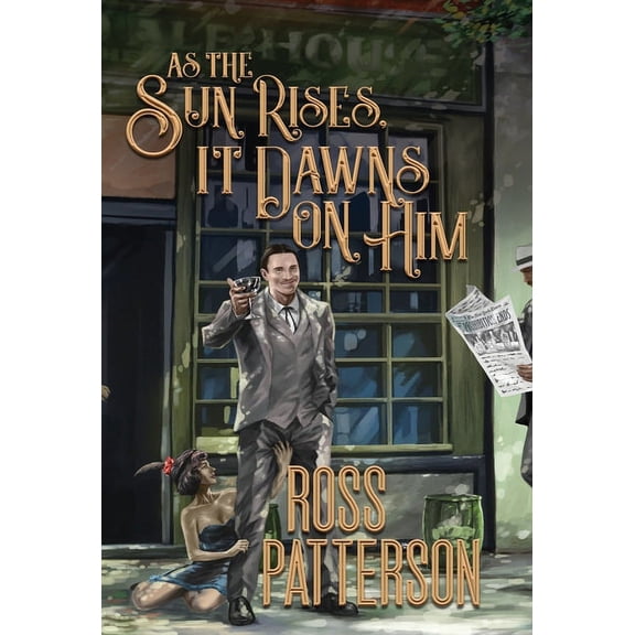 As The Sun Rises It Dawns On Him, (Hardcover)