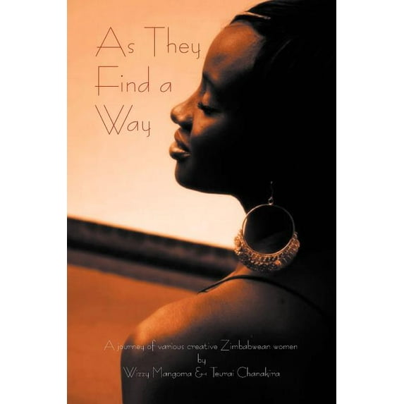 As They Find a Way: A journey of various creative Zimbabwean women