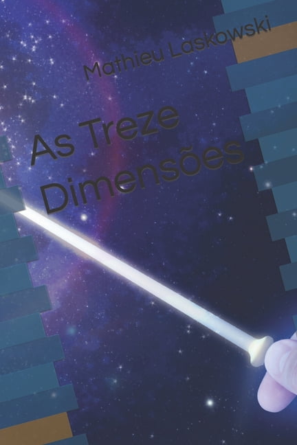 As Treze Dimensões (Paperback)