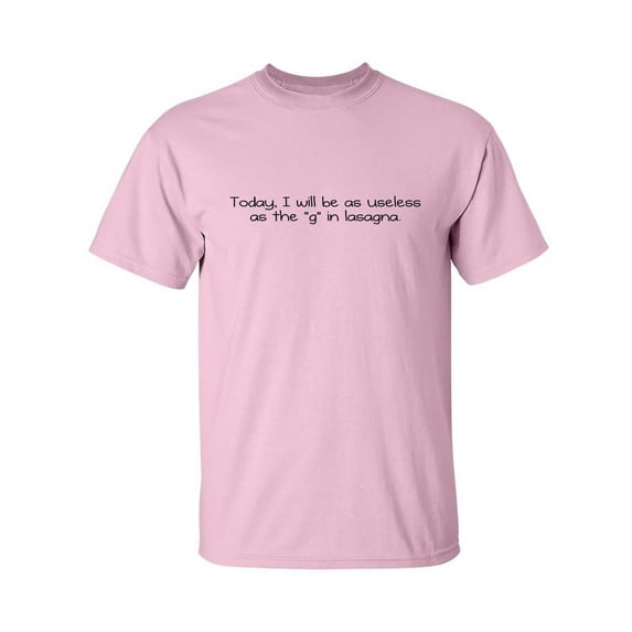 As Useless As The G" In Lasagna" Adult Short Sleeve T-shirt