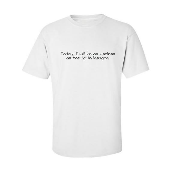 As Useless As The G" In Lasagna" Adult Short Sleeve T-shirt