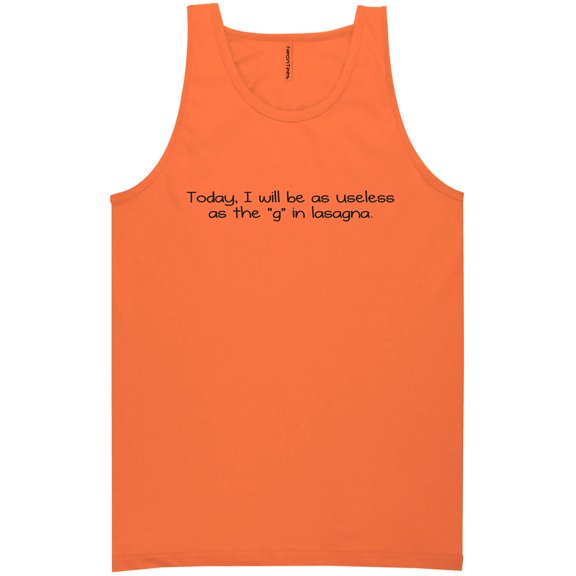 As Useless As The G" In Lasagna" Neon Tank Top